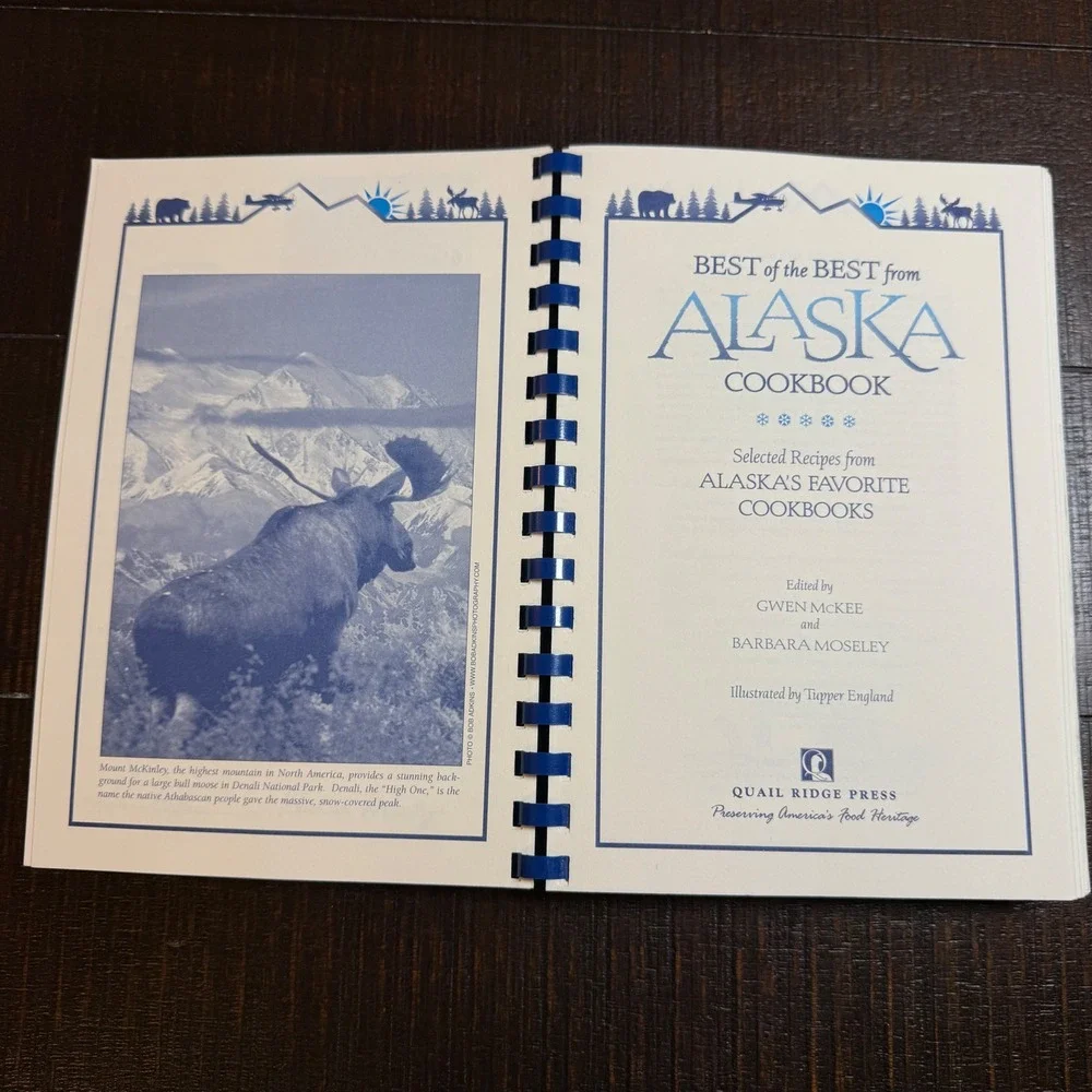 Best of the Best from‎ Alaska Cookbook Quail Ridge Press Spiral Bound VTG 2005